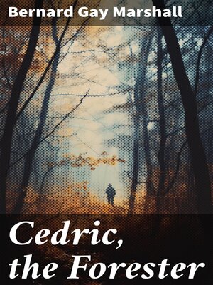 cover image of Cedric, the Forester